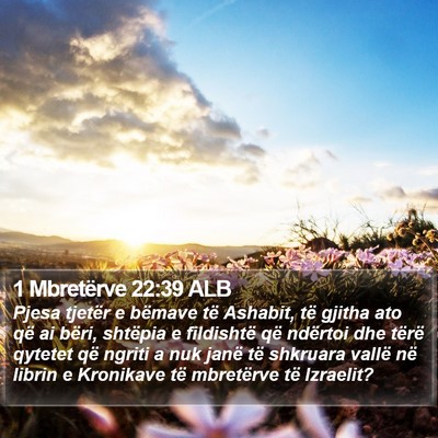 1 Mbretërve 22:39 ALB Bible Verse Image