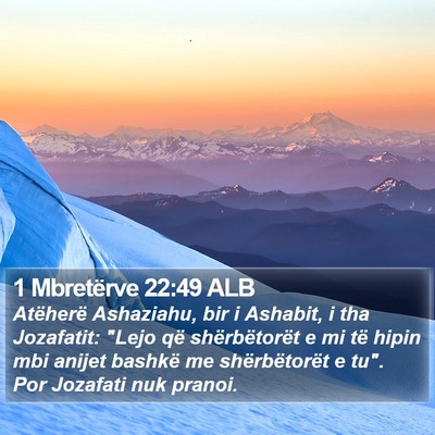1 Mbretërve 22:49 ALB Bible Verse Image