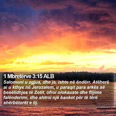1 Mbretërve 3:15 ALB Bible Verse Image