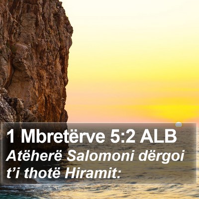 1 Mbretërve 5:2 ALB Bible Verse Image