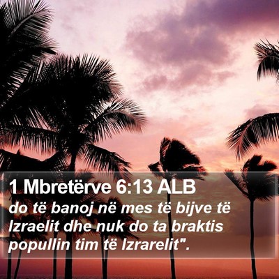 1 Mbretërve 6:13 ALB Bible Verse Image