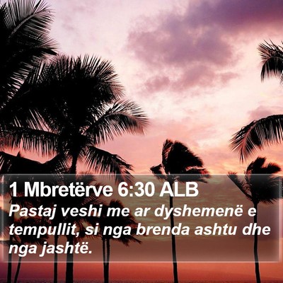 1 Mbretërve 6:30 ALB Bible Verse Image