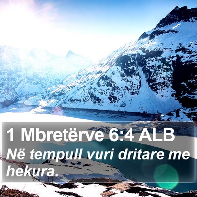 1 Mbretërve 6:4 ALB Bible Verse Image