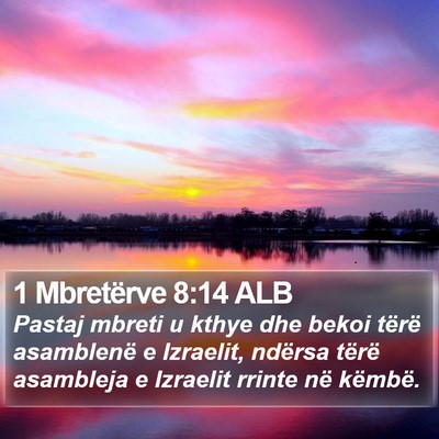 1 Mbretërve 8:14 ALB Bible Verse Image