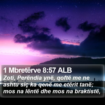 1 Mbretërve 8:57 ALB Bible Verse Image