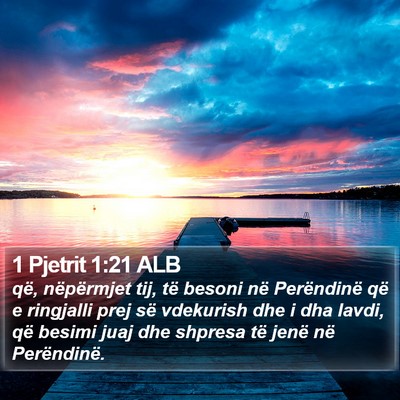 1 Pjetrit 1:21 ALB Bible Verse Image