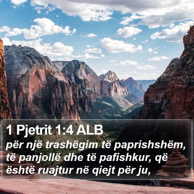 1 Pjetrit 1:4 ALB Bible Verse Image