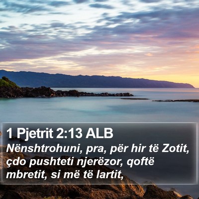 1 Pjetrit 2:13 ALB Bible Verse Image