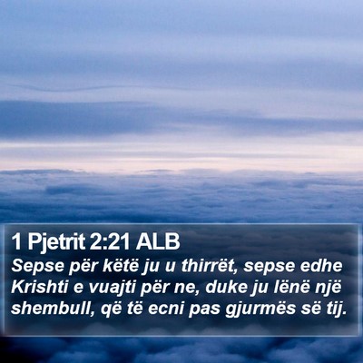 1 Pjetrit 2:21 ALB Bible Verse Image