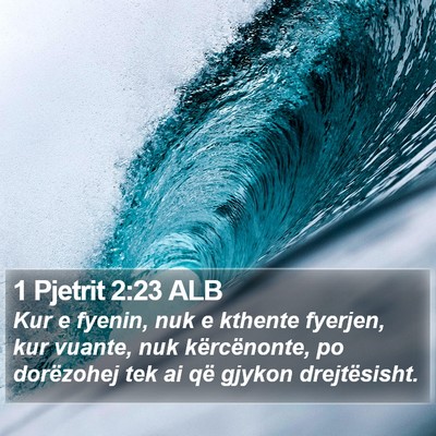 1 Pjetrit 2:23 ALB Bible Verse Image