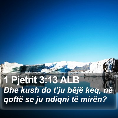 1 Pjetrit 3:13 ALB Bible Verse Image