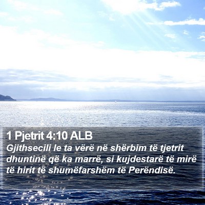 1 Pjetrit 4:10 ALB Bible Verse Image