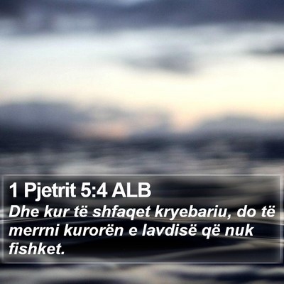 1 Pjetrit 5:4 ALB Bible Verse Image
