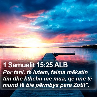 1 Samuelit 15:25 ALB Bible Verse Image