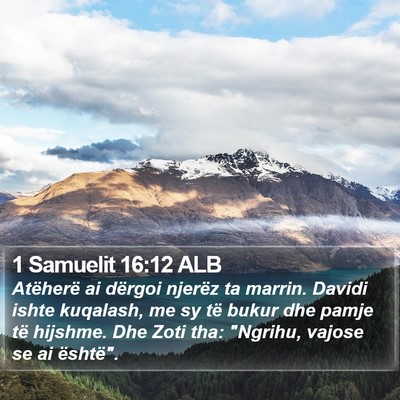 1 Samuelit 16:12 ALB Bible Verse Image