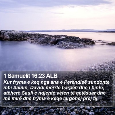 1 Samuelit 16:23 ALB Bible Verse Image