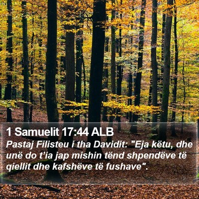 1 Samuelit 17:44 ALB Bible Verse Image