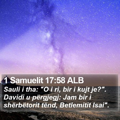 1 Samuelit 17:58 ALB Bible Verse Image
