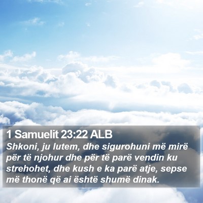 1 Samuelit 23:22 ALB Bible Verse Image