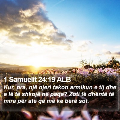 1 Samuelit 24:19 ALB Bible Verse Image