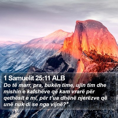 1 Samuelit 25:11 ALB Bible Verse Image