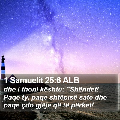 1 Samuelit 25:6 ALB Bible Verse Image