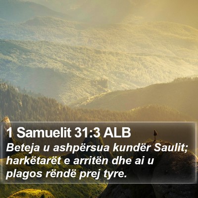 1 Samuelit 31:3 ALB Bible Verse Image