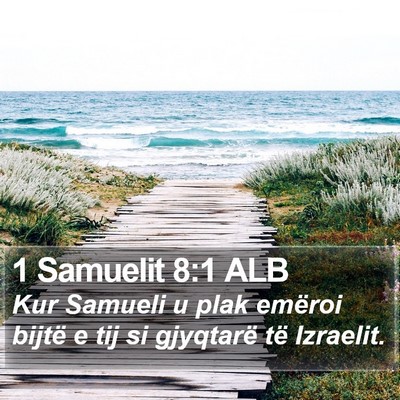1 Samuelit 8:1 ALB Bible Verse Image