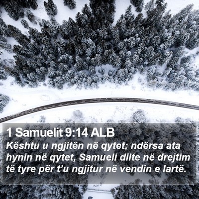 1 Samuelit 9:14 ALB Bible Verse Image