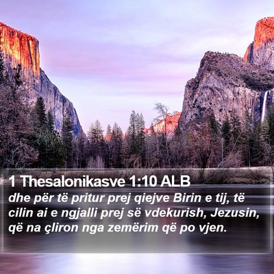 1 Thesalonikasve 1:10 ALB Bible Verse Image