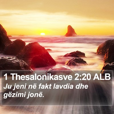 1 Thesalonikasve 2:20 ALB Bible Verse Image