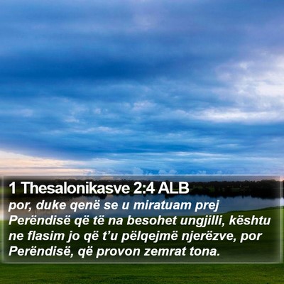 1 Thesalonikasve 2:4 ALB Bible Verse Image
