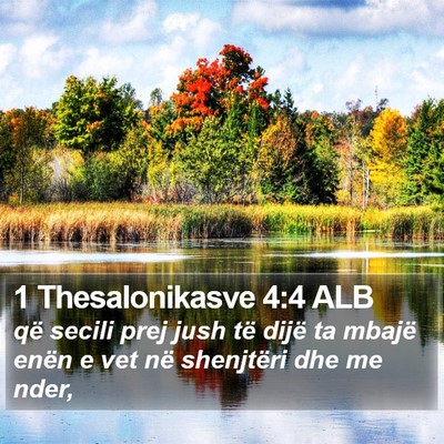 1 Thesalonikasve 4:4 ALB Bible Verse Image