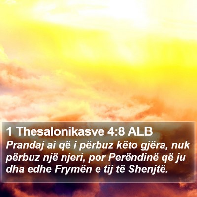 1 Thesalonikasve 4:8 ALB Bible Verse Image