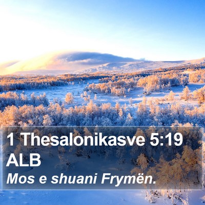 1 Thesalonikasve 5:19 ALB Bible Verse Image