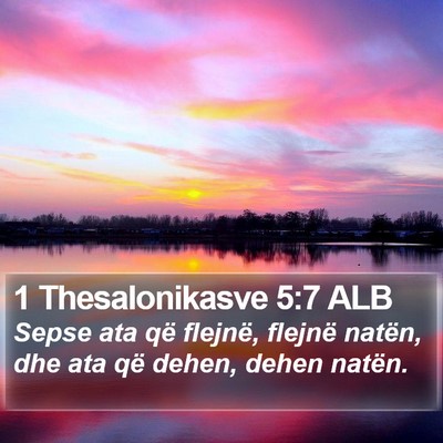 1 Thesalonikasve 5:7 ALB Bible Verse Image