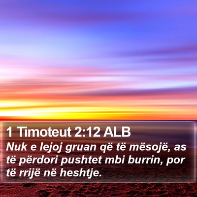 1 Timoteut 2:12 ALB Bible Verse Image
