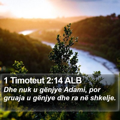 1 Timoteut 2:14 ALB Bible Verse Image