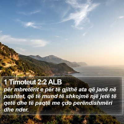 1 Timoteut 2:2 ALB Bible Verse Image