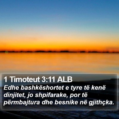 1 Timoteut 3:11 ALB Bible Verse Image