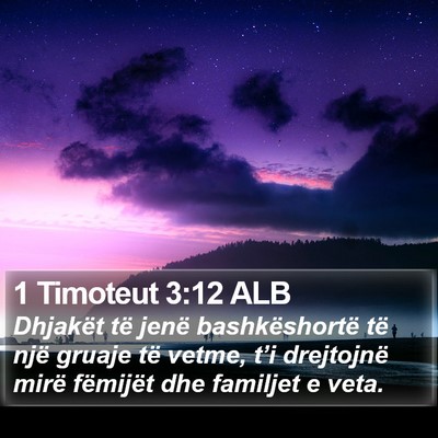 1 Timoteut 3:12 ALB Bible Verse Image