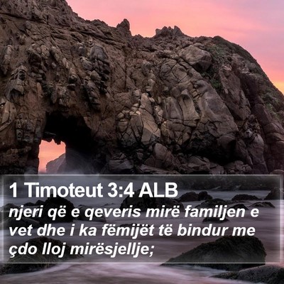 1 Timoteut 3:4 ALB Bible Verse Image