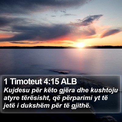 1 Timoteut 4:15 ALB Bible Verse Image