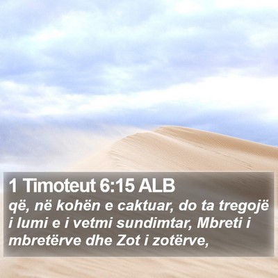 1 Timoteut 6:15 ALB Bible Verse Image