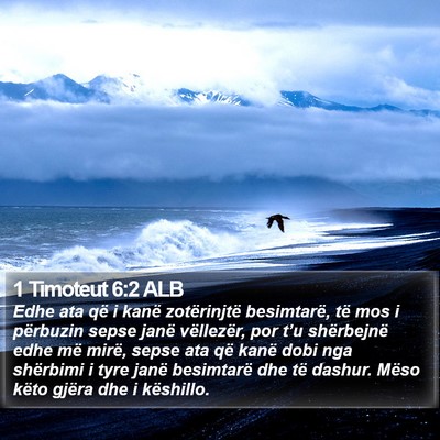 1 Timoteut 6:2 ALB Bible Verse Image