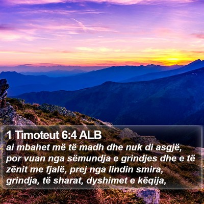 1 Timoteut 6:4 ALB Bible Verse Image