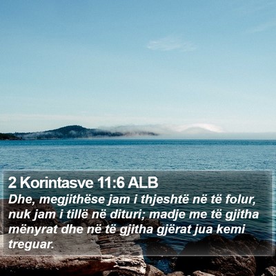 2 Korintasve 11:6 ALB Bible Verse Image