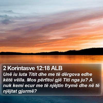 2 Korintasve 12:18 ALB Bible Verse Image