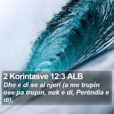 2 Korintasve 12:3 ALB Bible Verse Image