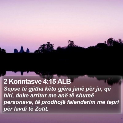2 Korintasve 4:15 ALB Bible Verse Image